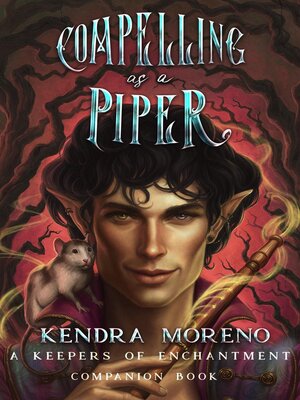 cover image of Compelling as a Piper